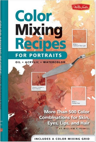 COLOR MIXING RECIPES FOR PORTRAITS BOOK